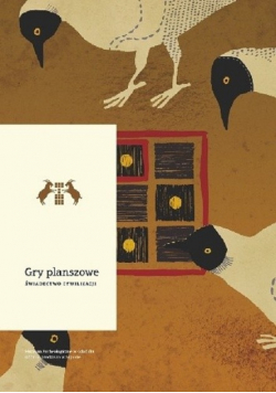 Gry planszowe  świadectwo cywilizacji