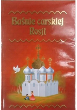 Baśnie carskiej Rosji