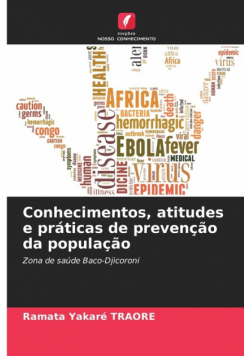 Conhecimentos, atitudes e práticas de prevenção da população