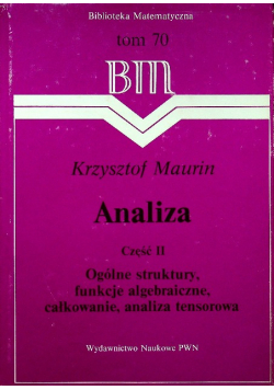 Biblioteka matematyczna Tom 70 Analiza Część II