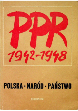 Polska naród państwo PPR 1942 do 1948