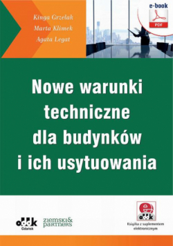 Nowe warunki techniczne dla budynków i ich usytuowania (e-book z suplementem elektronicznym)