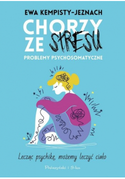 Chorzy ze stresu