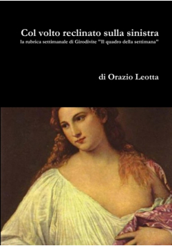 Col volto reclinato sulla sinistra