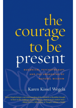 The Courage to Be Present