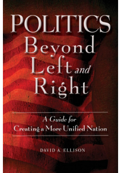 Politics Beyond Left and Right