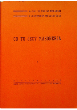 Co to jest masoneria Reprint z 1939 r.