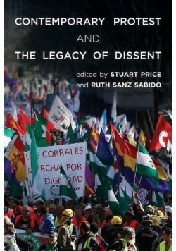 Contemporary Protest and the Legacy of Dissent