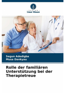 Rolle der familiären Unterstützung bei der Therapietreue