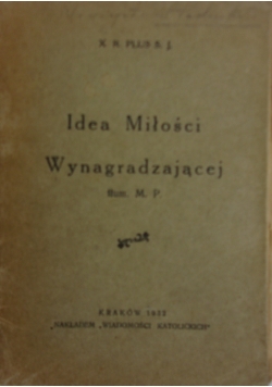 Idea Miłości Wynagradzającej ,1932r.