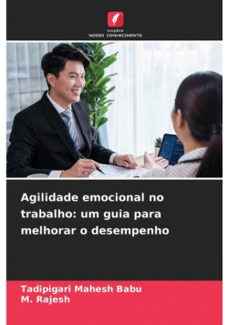 Agilidade emocional no trabalho
