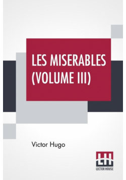 Les Miserables (Volume III)