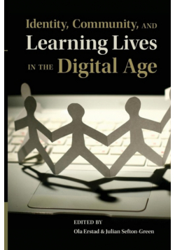 Identity, Community, and Learning Lives in the Digital Age