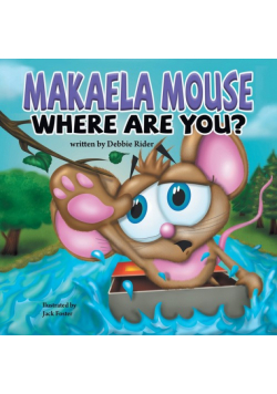 Makaela Mouse, Where Are You?