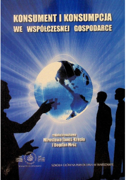 Konsument i konsumpcja we współczesnej gospodarce