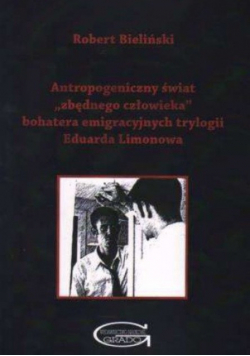 Antropogeniczny świat zbędnego człowieka