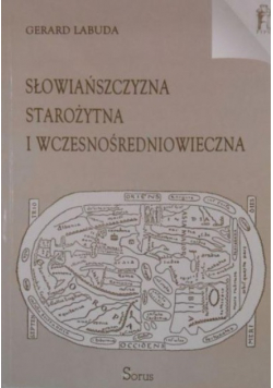 Słowiańszczyzna starożytna i wczesnośredniowieczna