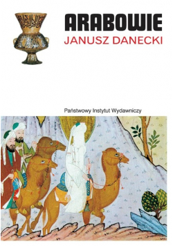 Danecki Janusz - Arabowie