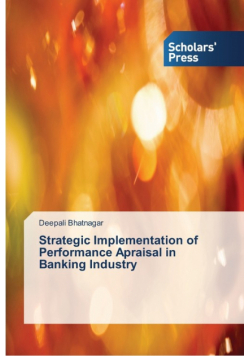 Strategic Implementation of Performance Apraisal in Banking Industry