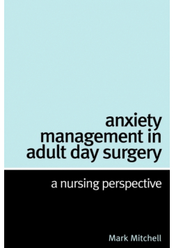 Anxiety Management in Adult Day Surgery