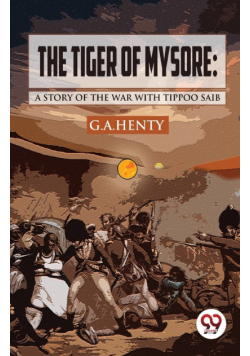 The Tiger of Mysore