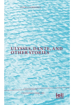 Ulysses, Dante, and Other Stories