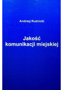 Jakość komunikacji miejskiej