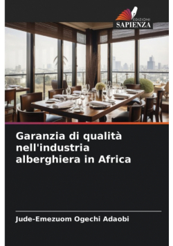 Garanzia di qualità nell'industria alberghiera in Africa