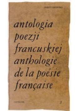 Antologia poezji francuskiej Tom 3