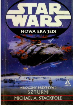 Star Wars Nowa Era Jedi Mroczny przypływ i szturm