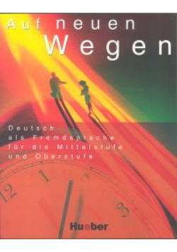 Auf neuen Wegen. Podręcznik