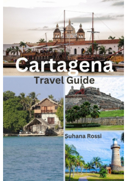 Cartagena Travel Guide