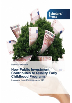How Public Investment Contributes to Quality Early Childhood Programs