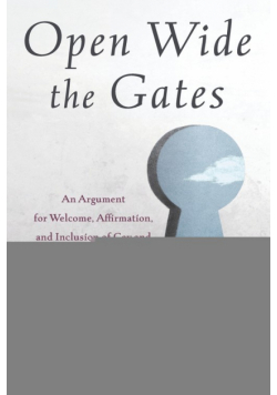 Open Wide the Gates