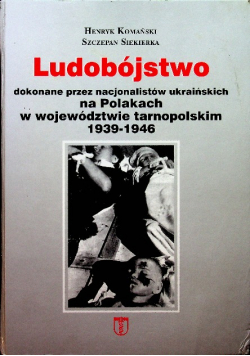 Ludobójstwo dokonane przez nacjonalistów ukraińskich