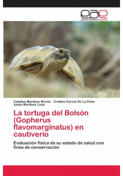 La tortuga del Bolsón (Gopherus flavomarginatus) en cautiverio