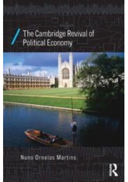 The Cambridge Revival of Political Economy