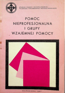 Pomoc nieprofesjonalna i grupy wzajemnej pomocy