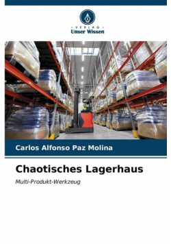 Chaotisches Lagerhaus