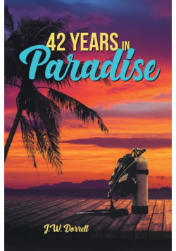 42 Years in Paradise