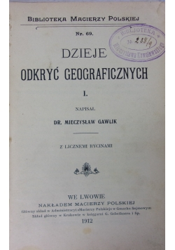 Dzieje odkryć geograficznych I, 1912 r.