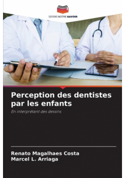 Perception des dentistes par les enfants