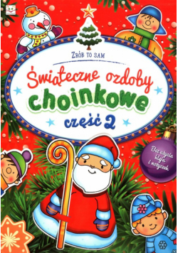 Zrób to sam Świąteczne ozdoby choinkowe Część 2