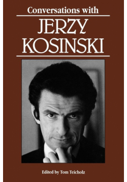 Conversations with Jerzy Kosinski