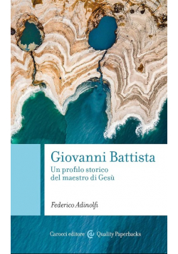 Giovanni battista Un profilo storico del maestro di Gesu