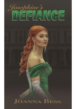 Josephine's Defiance