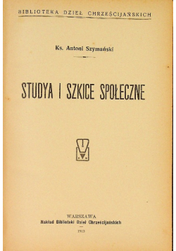 Studya i szkice społeczne 1913 r.