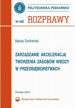 Zarządzanie akceleracją tworzenia zasobów wiedzy w przedsiębiorstwach