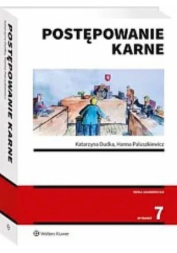 Postępowanie karne wyd.7/2024
