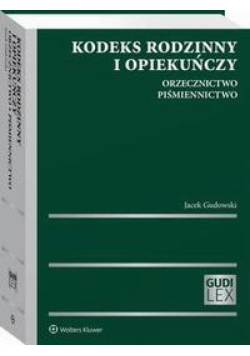 Kodeks rodzinny i opiekuńczy. Orzecznictwo. Piśmiennictwo